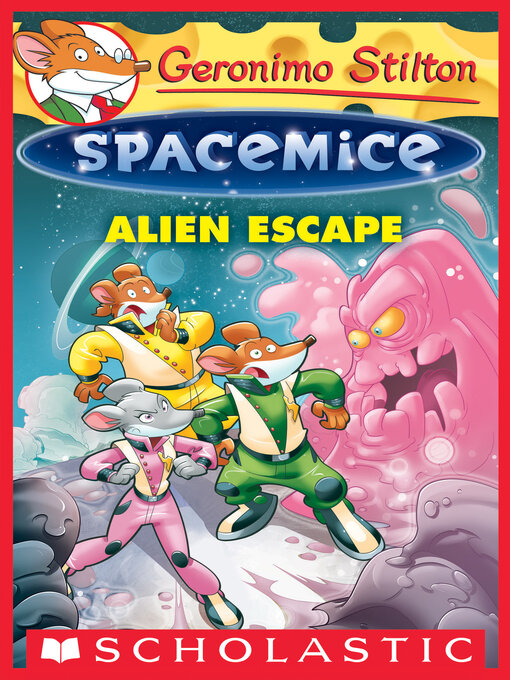 Title details for Alien Escape by Geronimo Stilton - Available